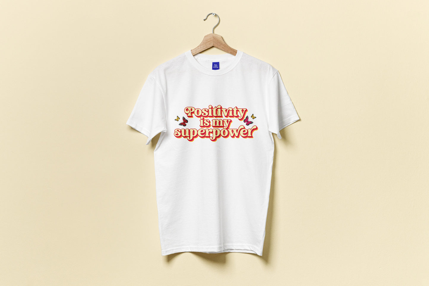 Positivity is my superpower shirt